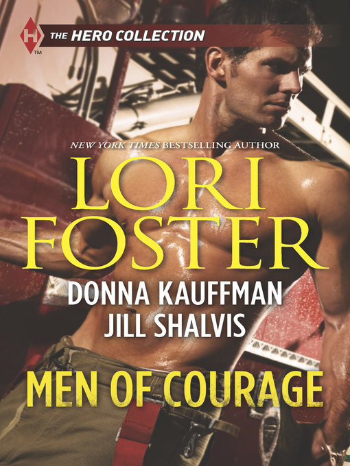 Title details for Men of Courage: Trapped!\Buried!\Stranded! by Lori Foster - Available